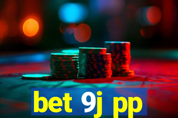 bet 9j pp